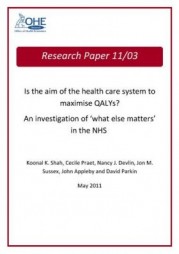 Is the Aim of Health Care Systems to Maximise QALYs?