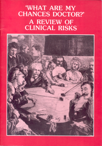 What Are My Chances Doctor? – a Review of Clinical Risks