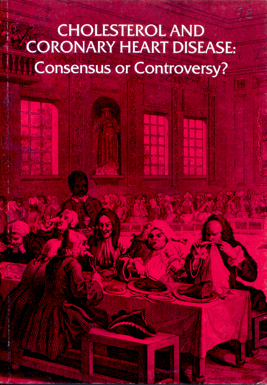 Cholesterol and Coronary Heart Disease: Consensus or Controversy?