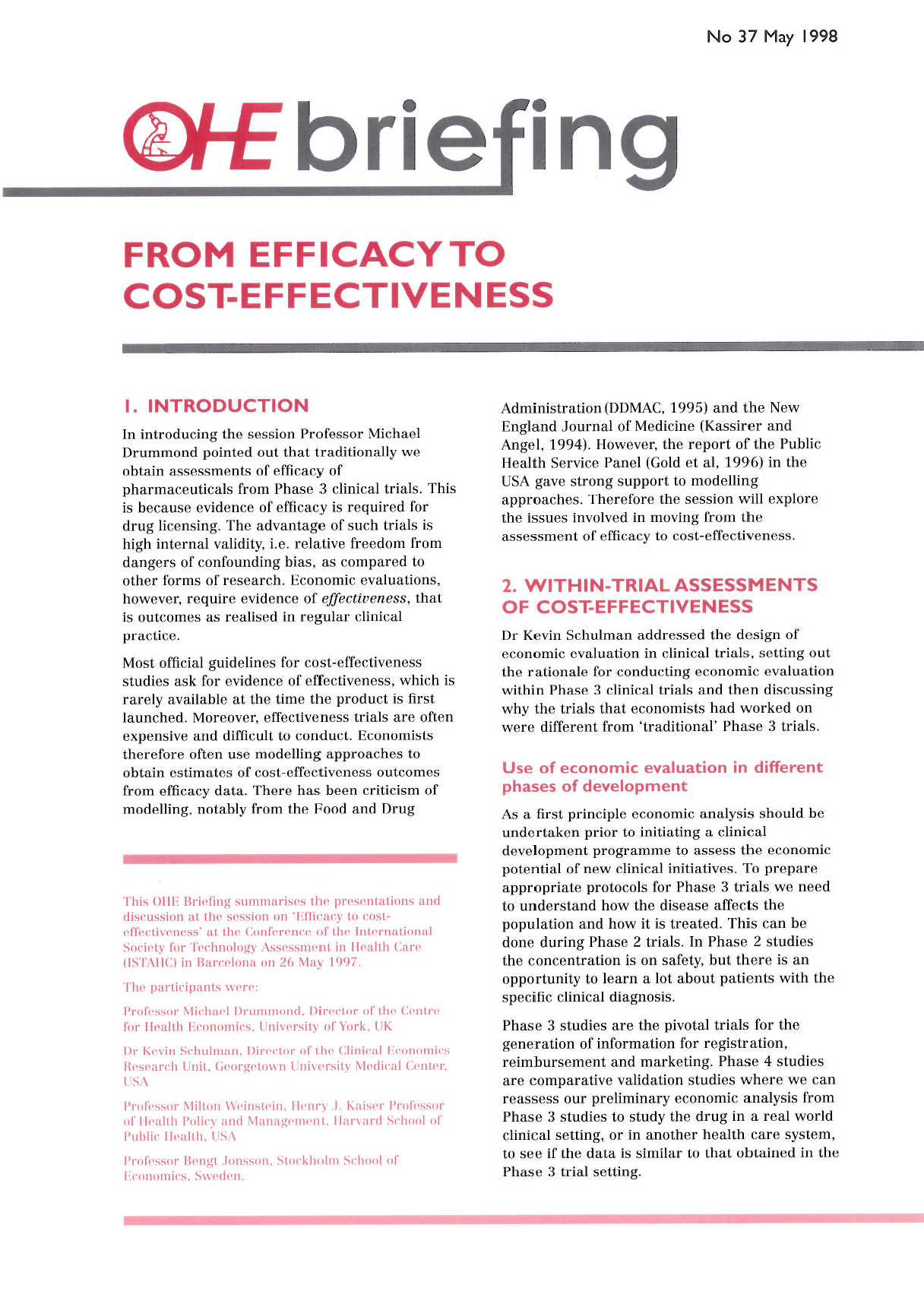 From Efficacy to Cost-Effectiveness