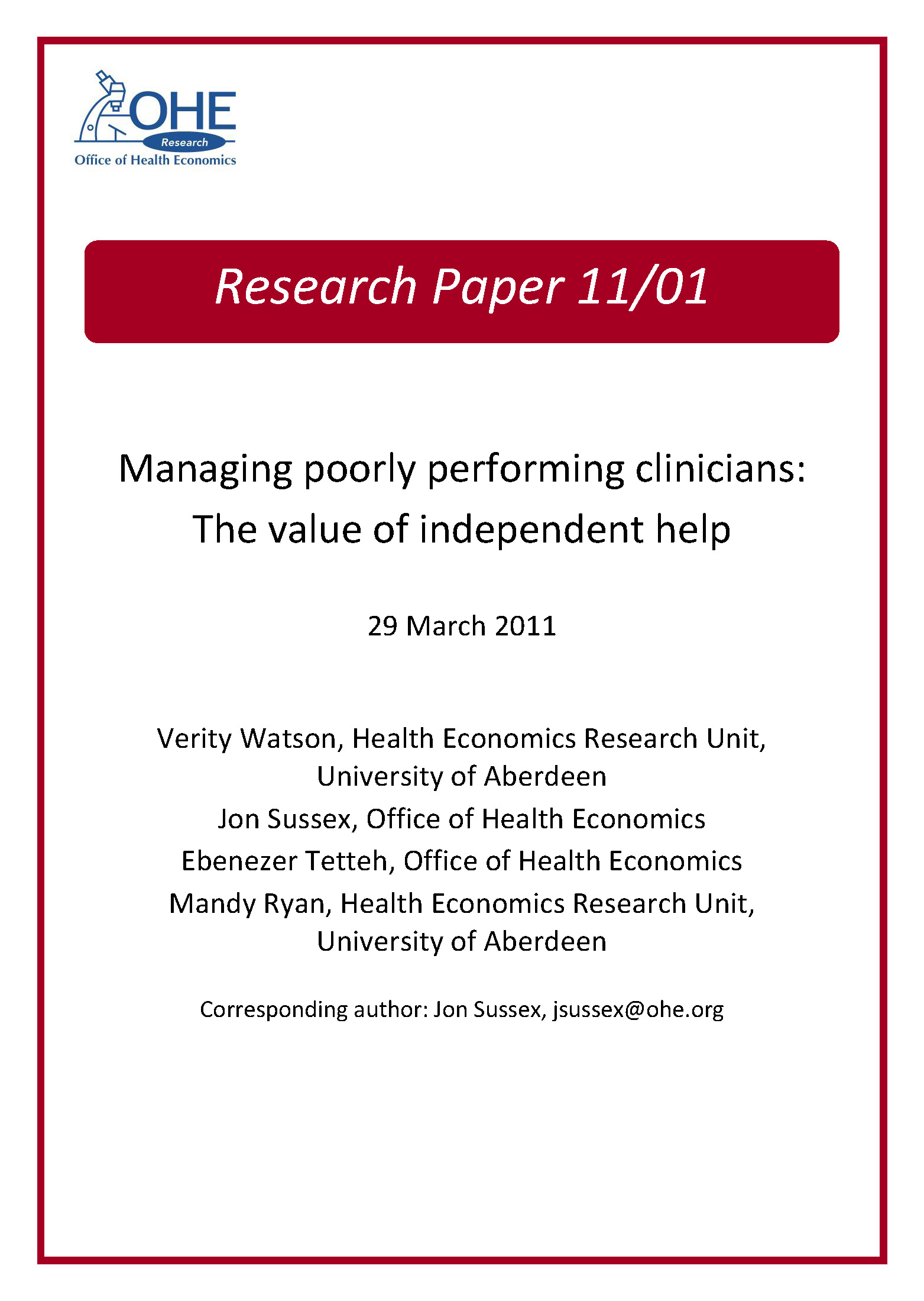 Managing Poorly Performing Clinicians: The Value of Independent Help