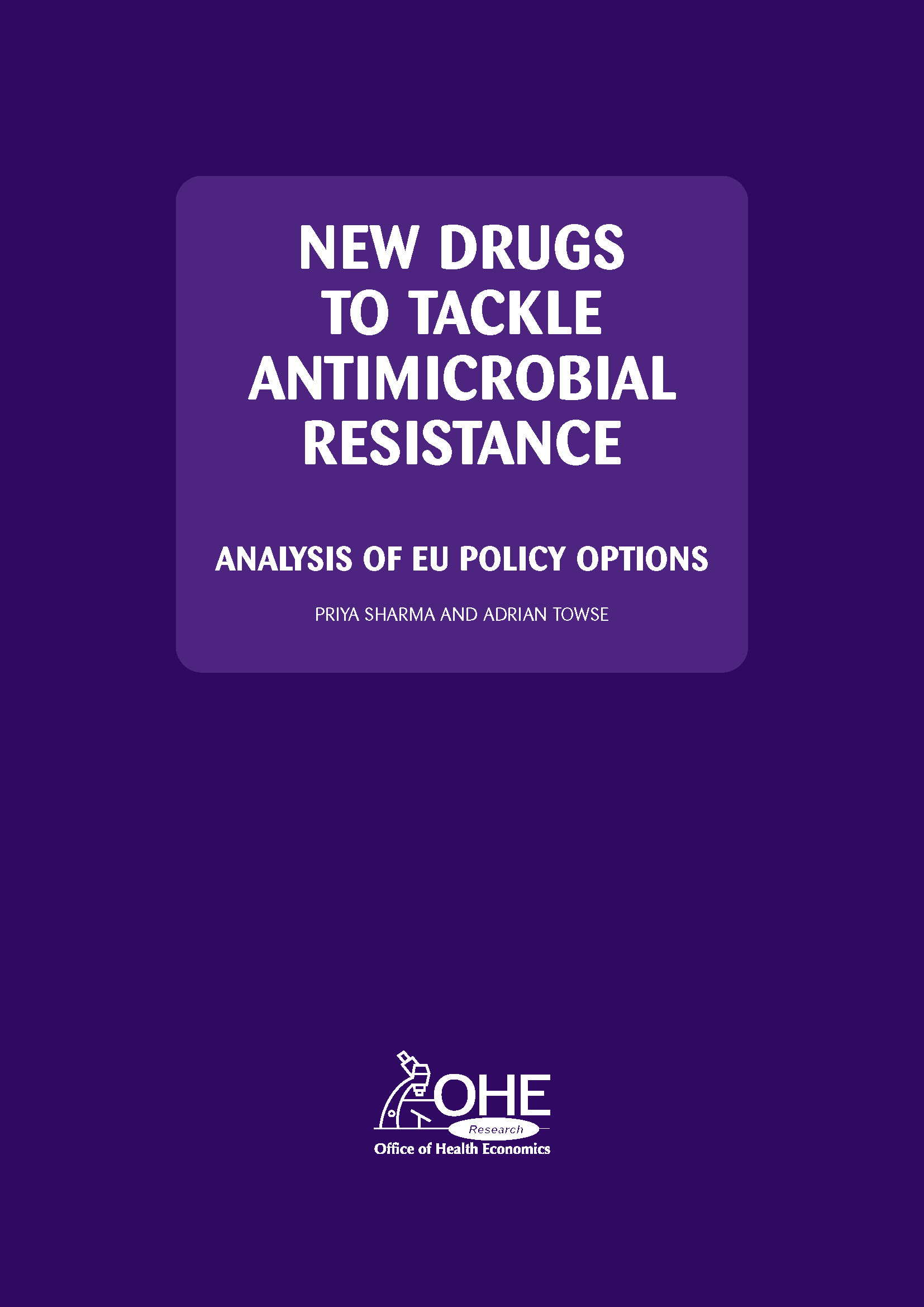 New Drugs to Tackle Antimicrobial Resistance: Analysis of EU Policy Options