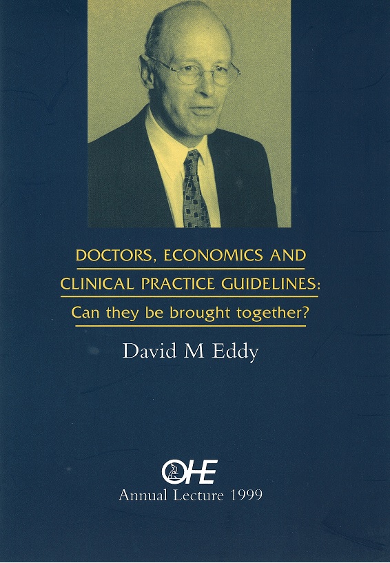 Doctors, Economics and Clinical Practice Guidelines: Can they be brought together?