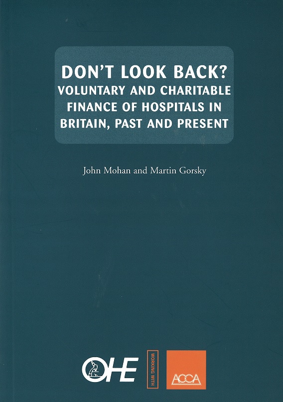 Don’t Look Back? Voluntary and Charitable Finance of Hospitals