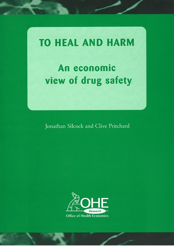 To Heal and Harm: An Economic View of Drug Safety