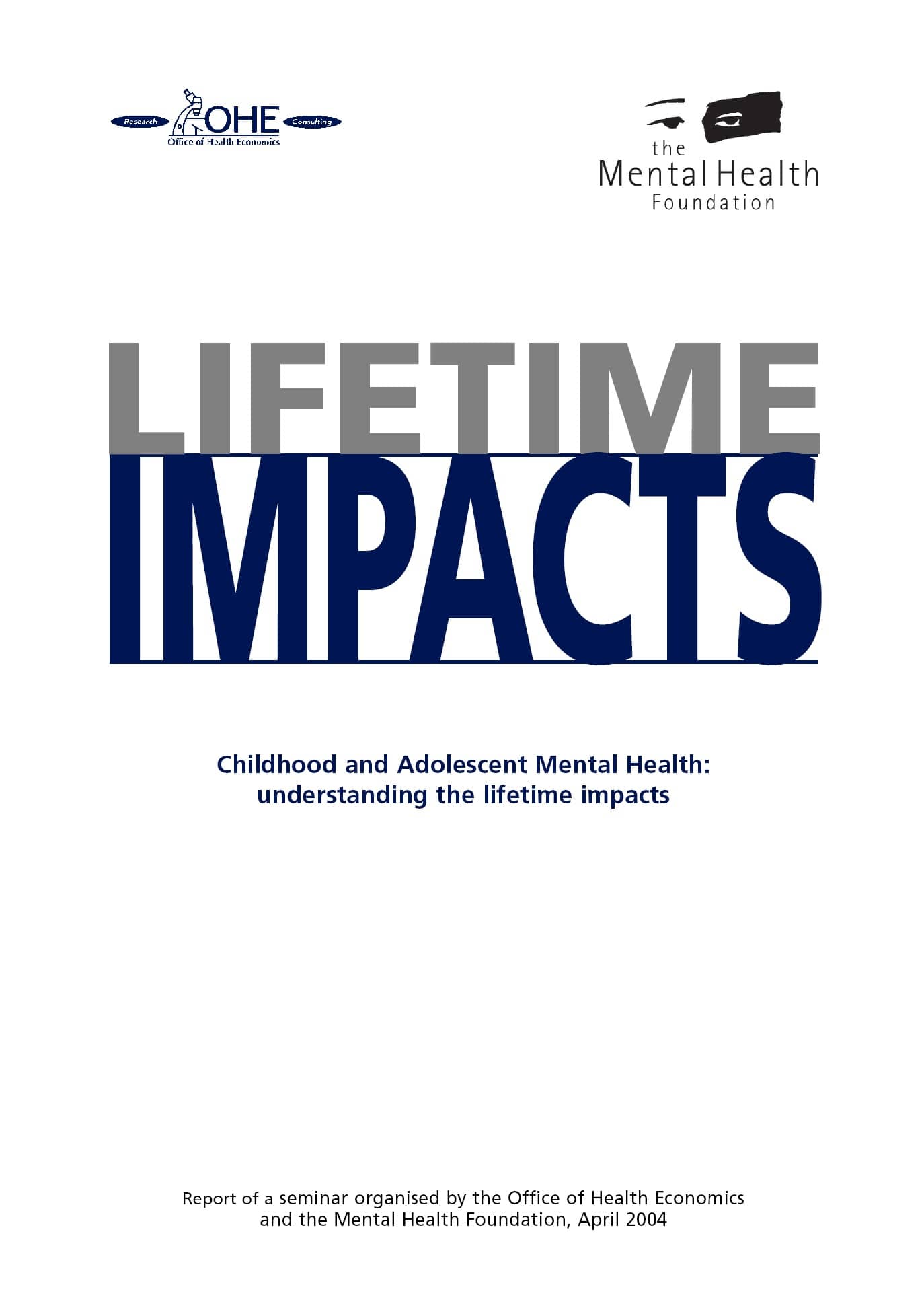 Childhood and Adolescent Mental Health: Understanding the Lifetime Impacts
