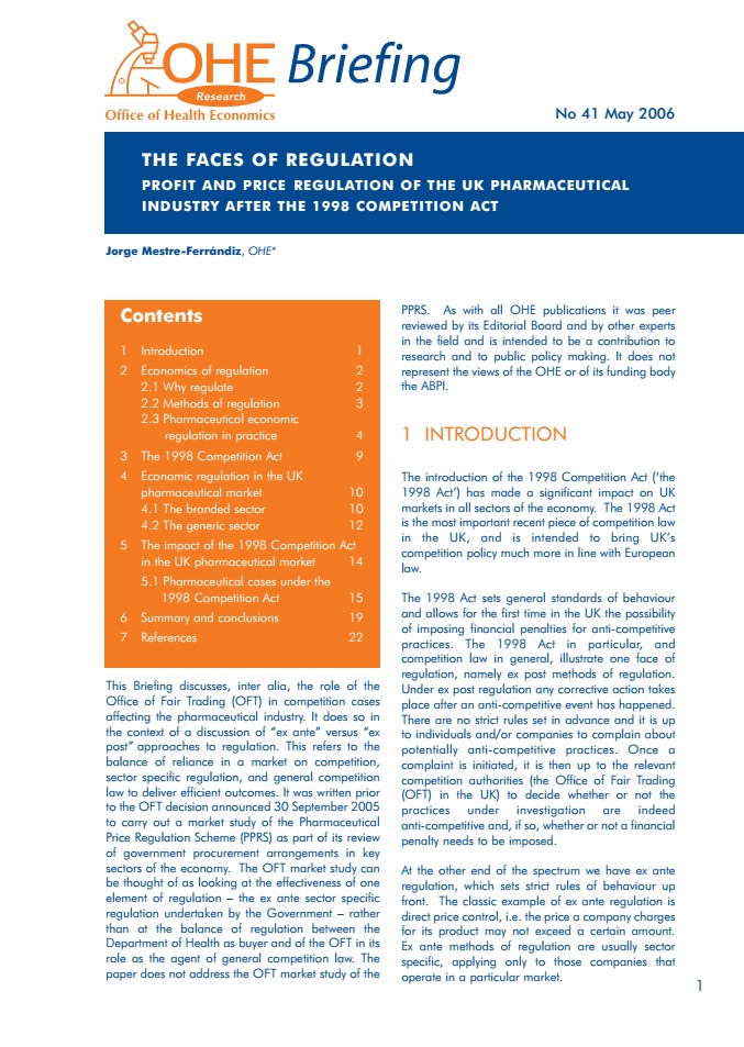 The Faces of Regulation: Profit and Price Regulation of the UK Pharmaceutical Industry after the 1998 Competition Act