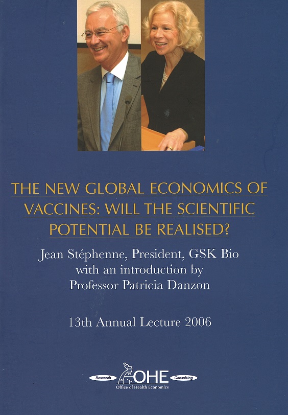 The New Global Economics of Vaccines: Will the Scientific Potential Be Realised?