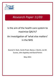 Is the Aim of the Health Care System to Maximise QALYs? An Investigation of