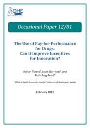 The Use of Pay-for-Performance for Drugs: Can It Improve Incentives for Innovation?