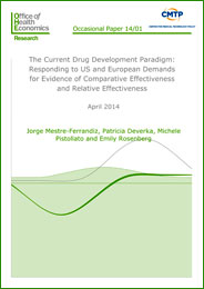 The Current Drug Development Paradigm: Responding to US and European Demands for Evidence of Comparative Effectiveness and Relative Effectiveness