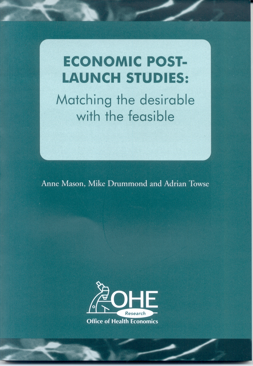 Economic Post-Launch Studies: Matching the Desirable with the Feasible