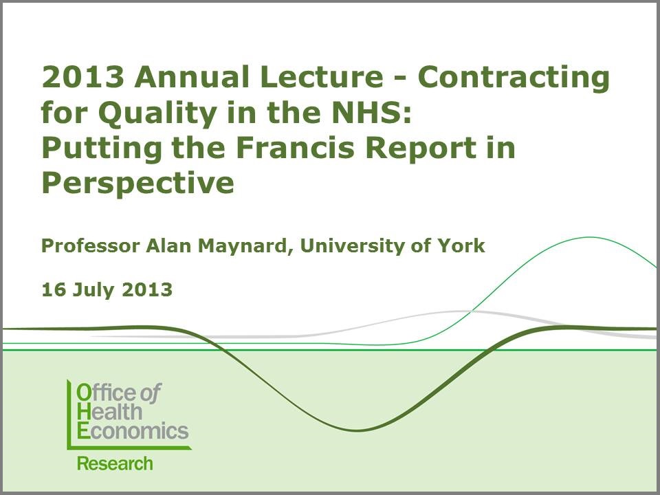 Alan Maynard 16 July 2013
