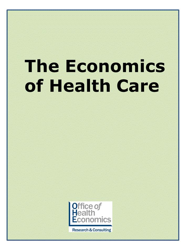 The Economics of Health Care