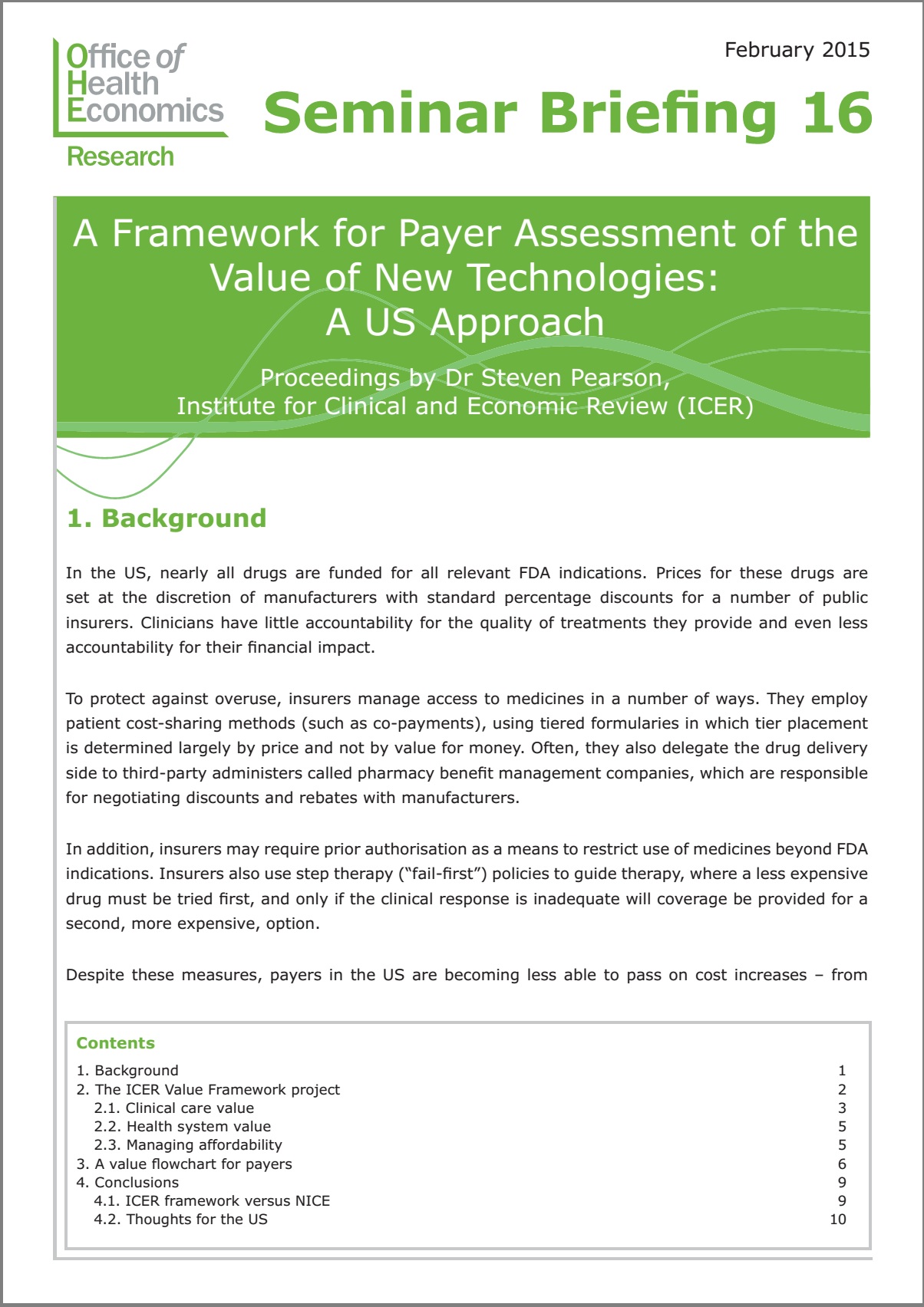 A Framework for Payer Assessment of the Value of New Technologies: A US Approach
