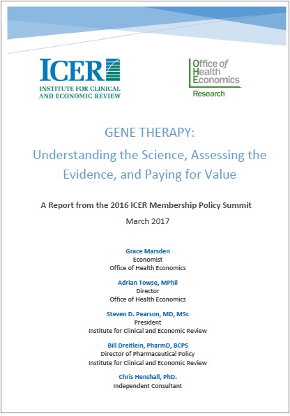 Gene Therapy: Understanding the Science, Assessing the Evidence, and Paying for Value