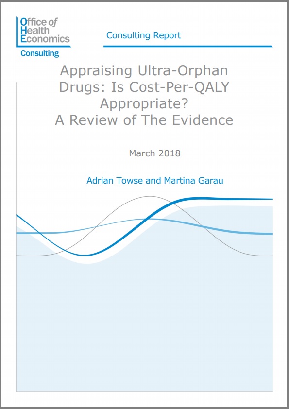 Appraising Ultra-Orphan Drugs: Is Cost-Per-QALY Appropriate? A Review of the Evidence