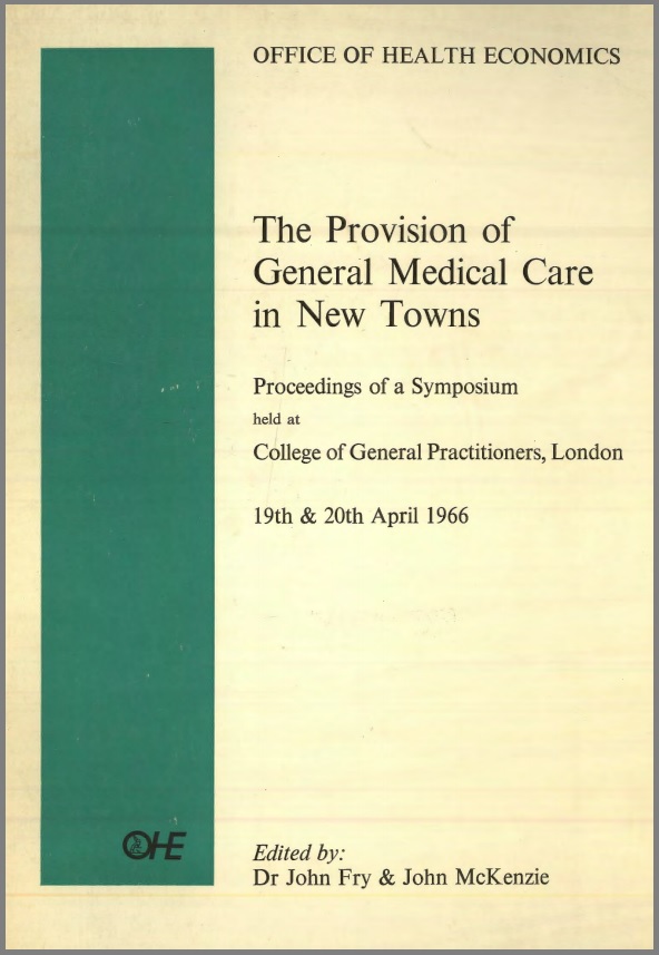 Provision of General Medical Care in New Towns