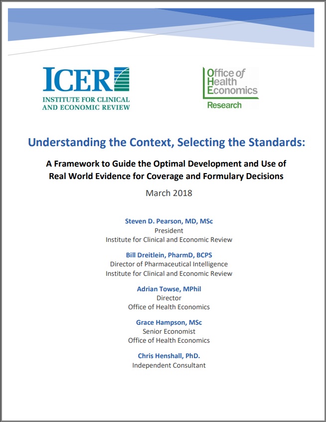 Understanding the Context, Selecting the Standards: A Framework to Guide the Optimal Development and Use of Real-World Evidence for Coverage and Formulary Decisions