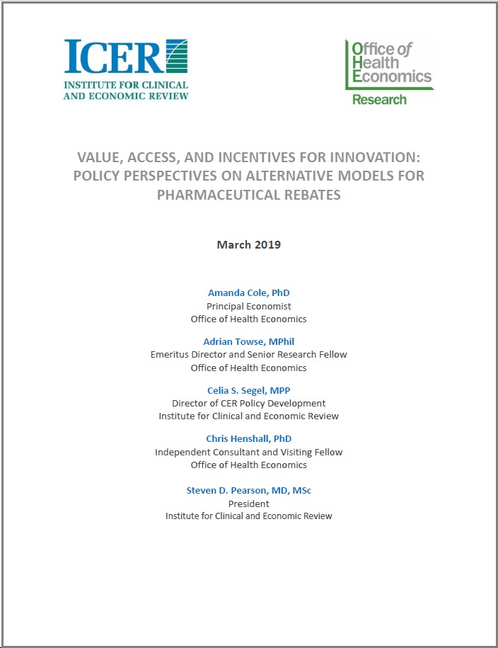 Value, Access, and Incentives for Innovation: Policy Perspectives on Alternative Models for Pharmaceutical Rebates