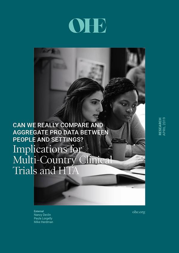 Can We Really Compare and Aggregate PRO Data Between People and Settings? Implications for Multi-Country Clinical Trials and HTA