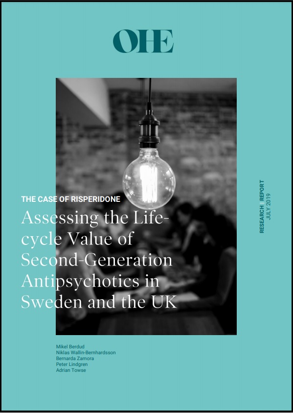 The Case of Risperidone: Assessing the Life-cycle Value of Second-Generation Antipsychotics in Sweden and the UK