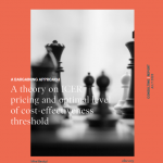 A Bargaining Approach: A Theory on ICER Pricing and Optimal Level of Cost-Effectiveness Threshold