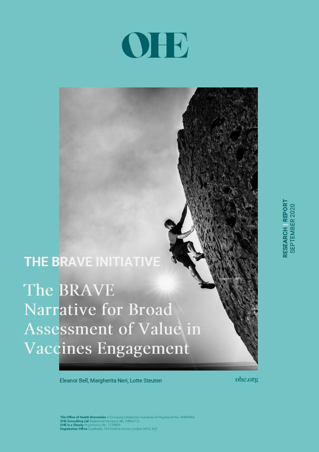 The BRAVE Initiative: The BRAVE Narrative for Broad Recognition of Value in Vaccines Engagement
