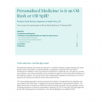 Personalised Medicine: is it an Oil-Rush or Oil-Spill?