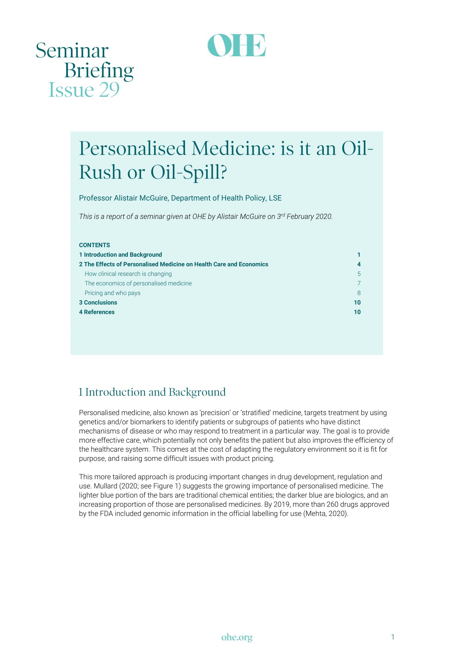 Personalised Medicine: is it an Oil-Rush or Oil-Spill?
