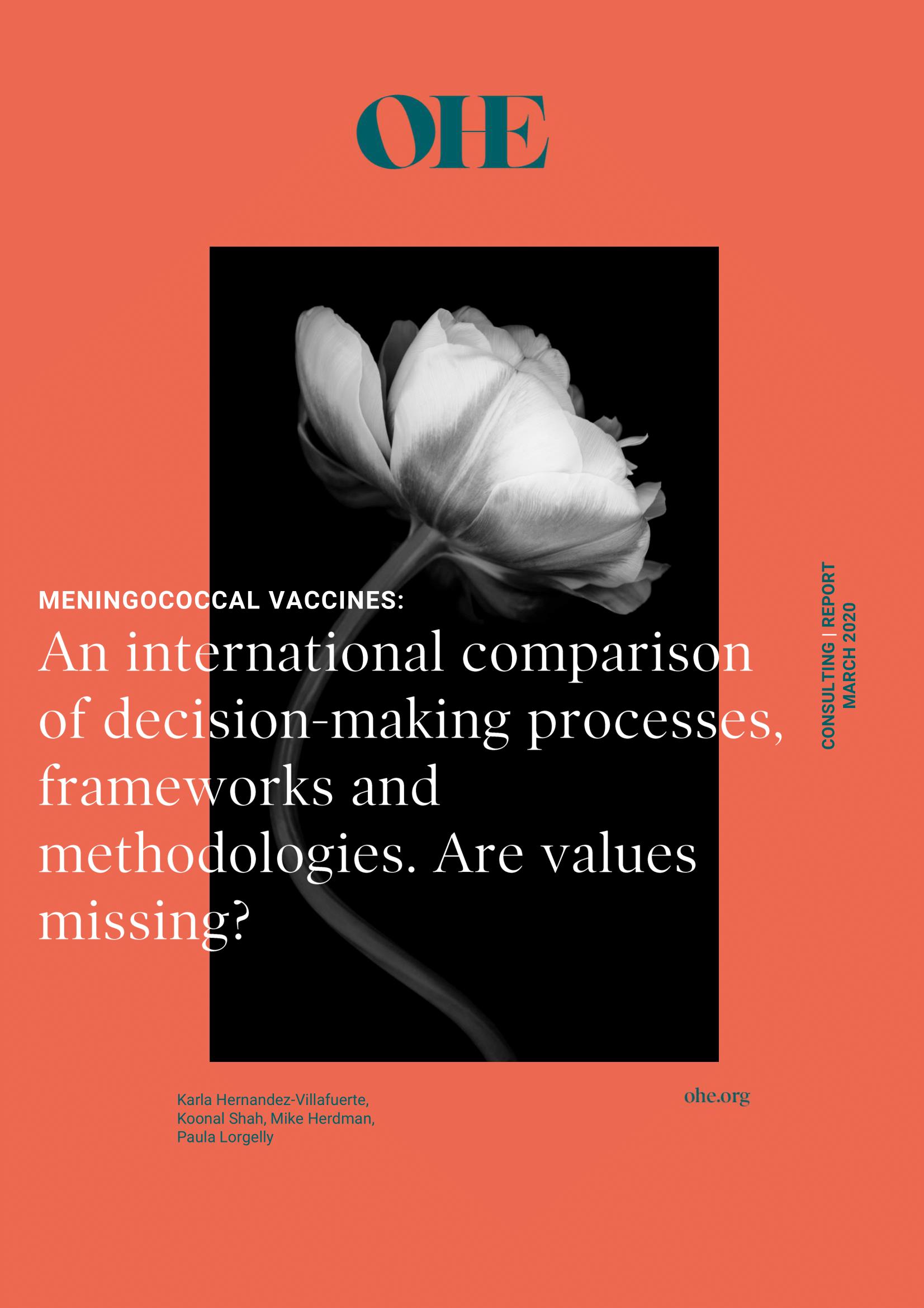 Meningococcal Vaccines: An International Comparison of Decision-Making Processes, Frameworks and Methodologies. Are Values Missing?