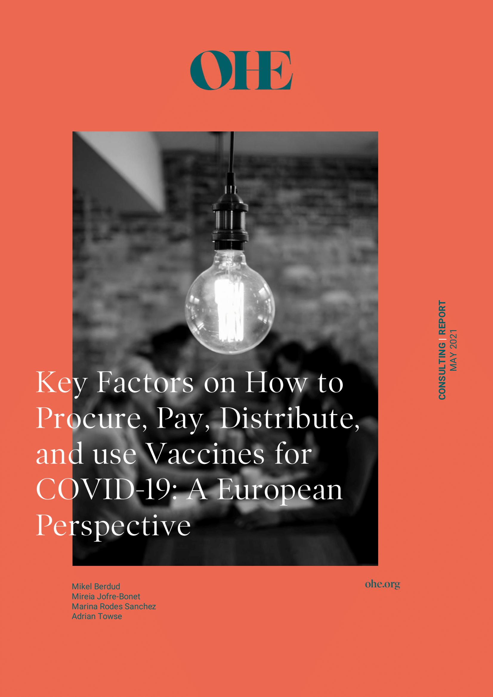 Key Factors on How to Procure, Pay, Distribute and Use Vaccines for COVID-19: A European Perspective